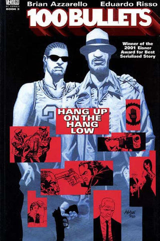 100 Bullets 3: Hang Up on the Hang Low (Used)