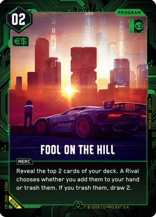 Fool on the Hill (B099) - Welcome to Night City  Beta Foil