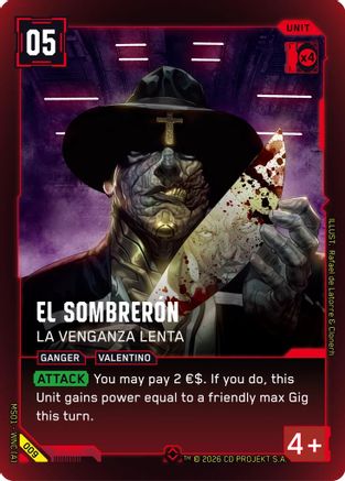 El Sombreron - La Venganza Lenta (009) - Welcome to Night City  Retail Foil