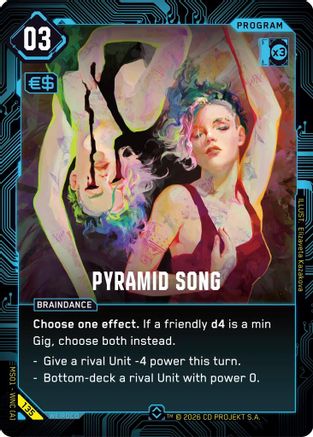 Pyramid Song (135) - Welcome to Night City  Retail Foil