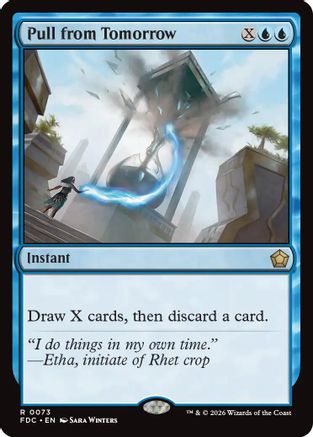 Pull from Tomorrow (FDC-073) [Commander: Foundations]