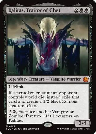 Kalitas, Traitor of Ghet (FDC-108) [Commander: Foundations]