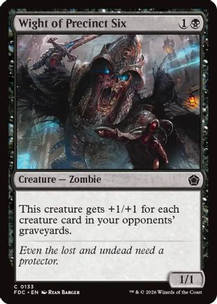 Wight of Precinct Six (FDC-133) [Commander: Foundations]