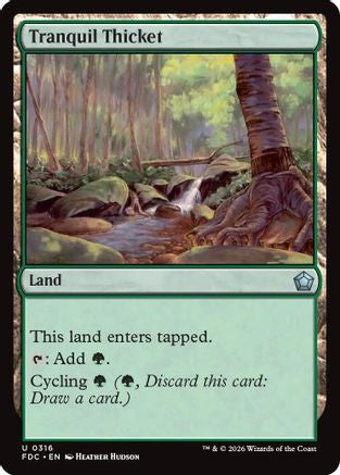 Tranquil Thicket (FDC-316) [Commander: Foundations]