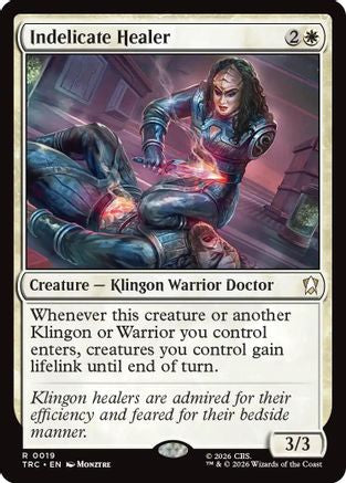 Indelicate Healer (TRC-019) [Commander: Star Trek]