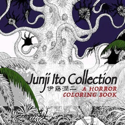 Junji Ito Collection: A Horror Coloring Book Paperback – Coloring