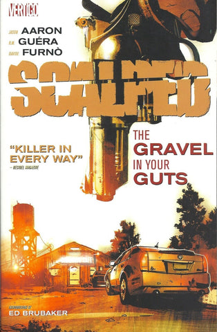 Scalped 4: The Gravel in Your Guts